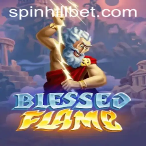 Exploring the Enchanting World of BlessedFlame: A Comprehensive Guide to Gameplay and Strategy